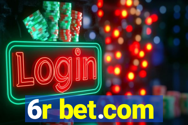 6r bet.com